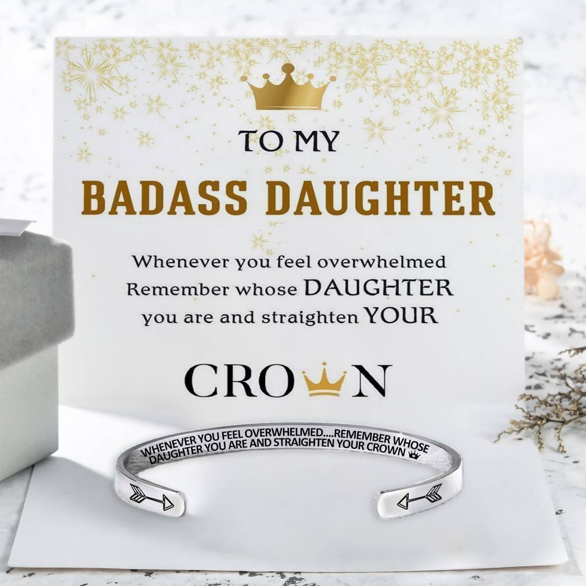 For Daughter – Whenever You Feel Overwhelmed…Crown Bracelet