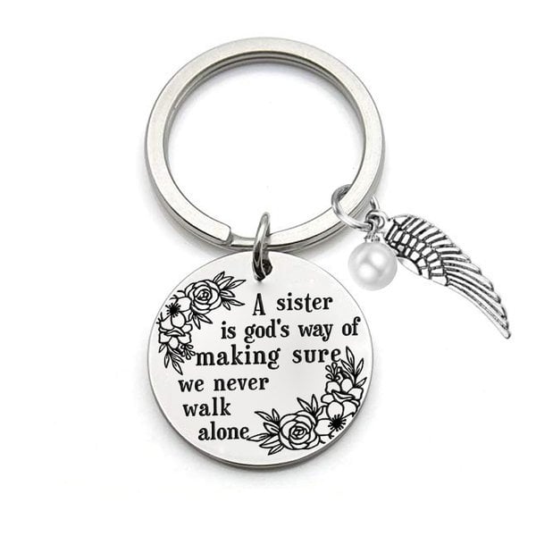 LAST DAY 49% OFF - A Sister is God's Way of Making Sure We Never Walk Alone Keychain