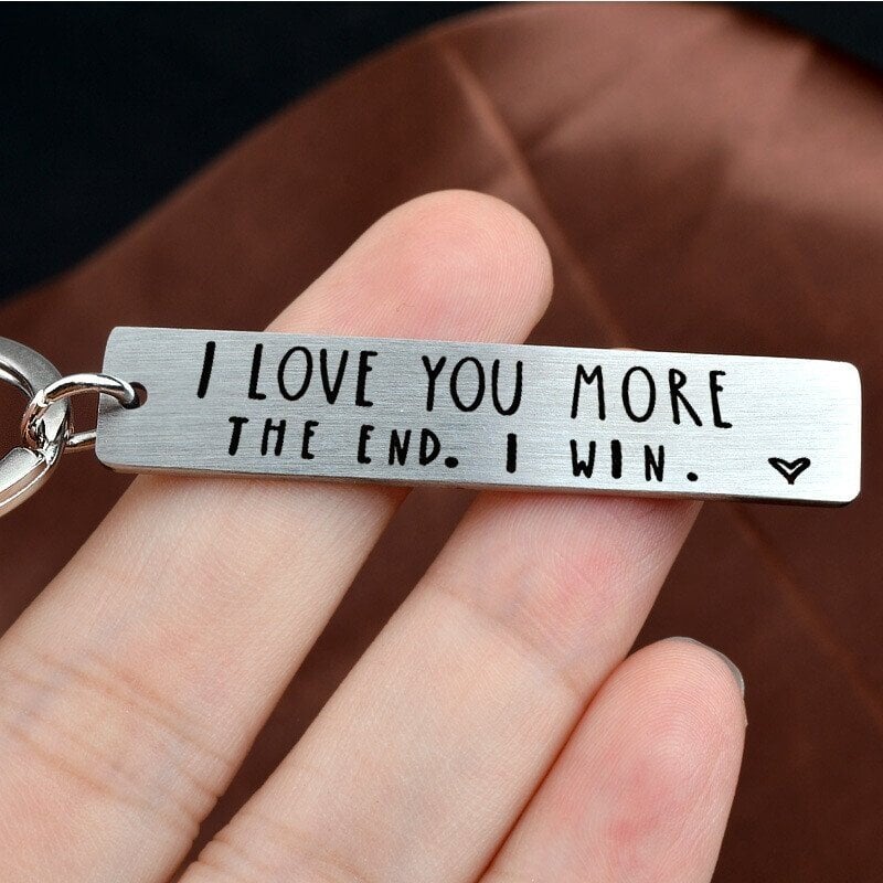 LAST DAY 49% OFF - I Love You More The End I Win"Funny Birthday Keychain