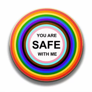 You are safe with me - Enamel Pin