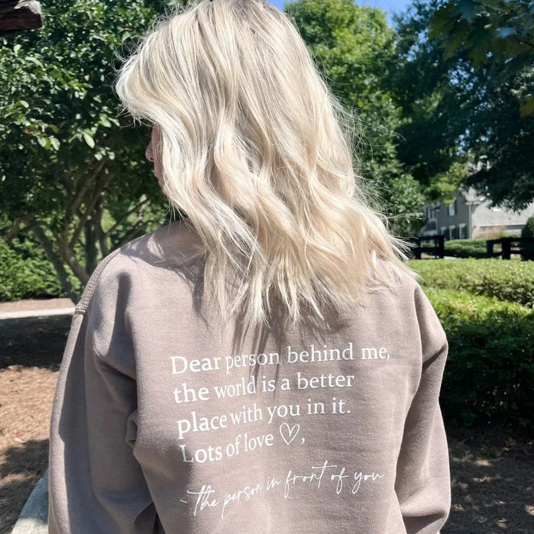 DEAR PERSON BEHIND ME' PRINT SWEATSHIRT