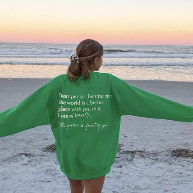 DEAR PERSON BEHIND ME' PRINT SWEATSHIRT