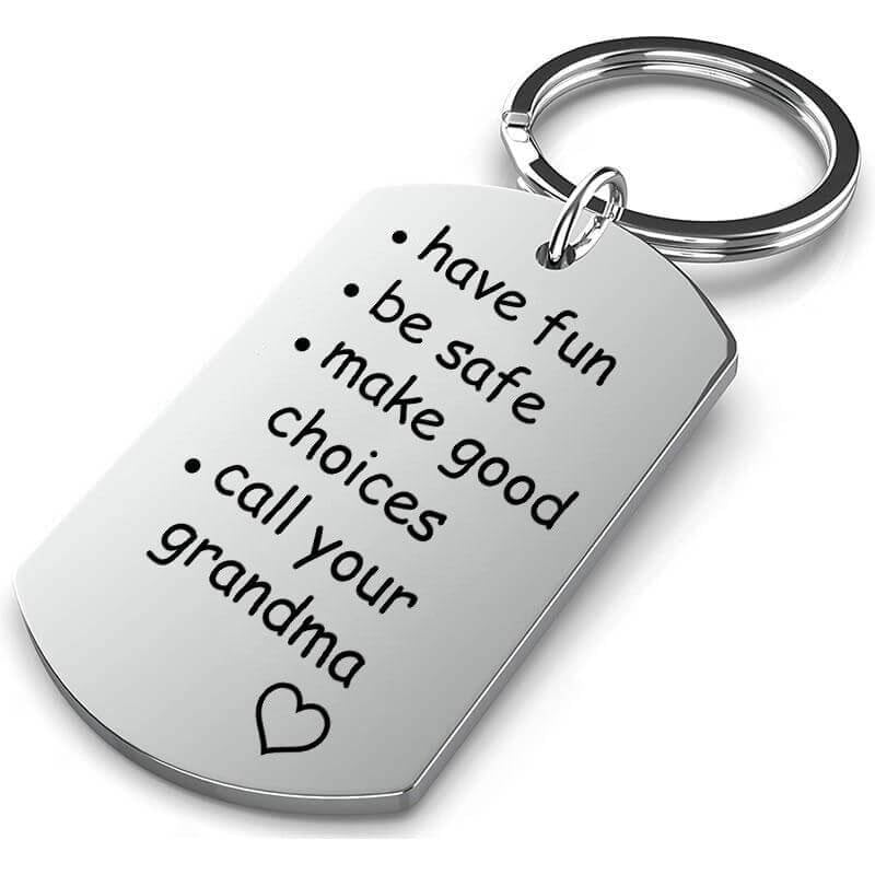 Last Day 75% OFF - Have Fun, Be Safe, Make Good Choices and Call Your Grandma/Grandpa Keychain