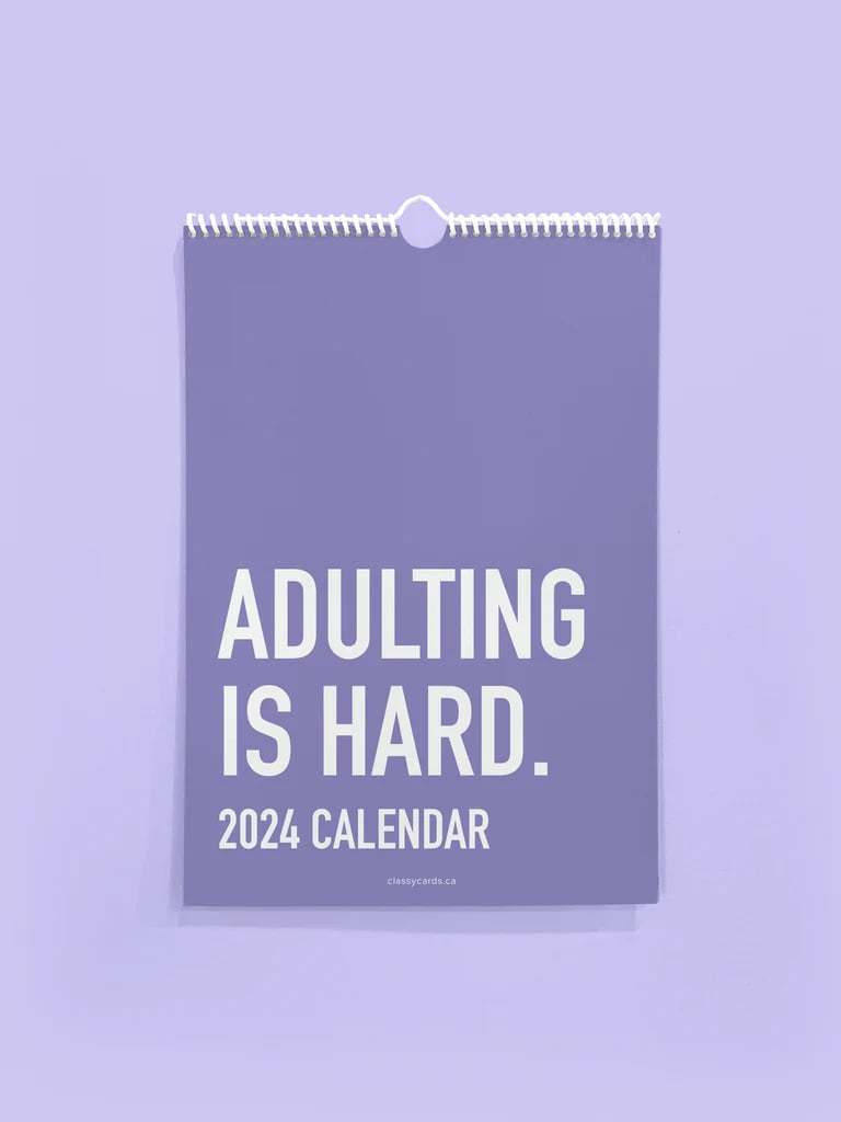 2024 CALENDAR ADULTING IS HARD