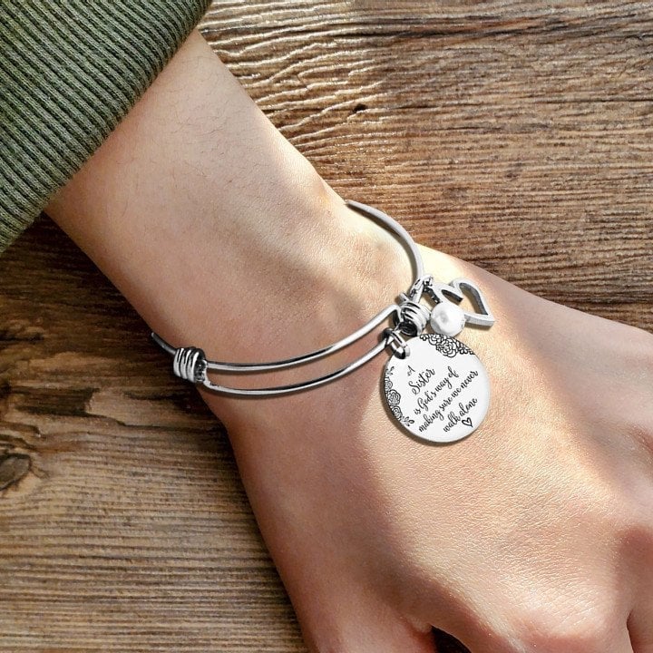 Last Day Promotion 49% OFF - A Sister Is God's Way Of Making Sure We Never Walk Alone Bangle