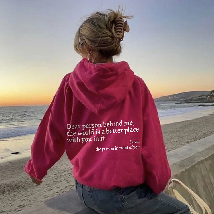 Dear Person Behind Me Unisex Hoodie