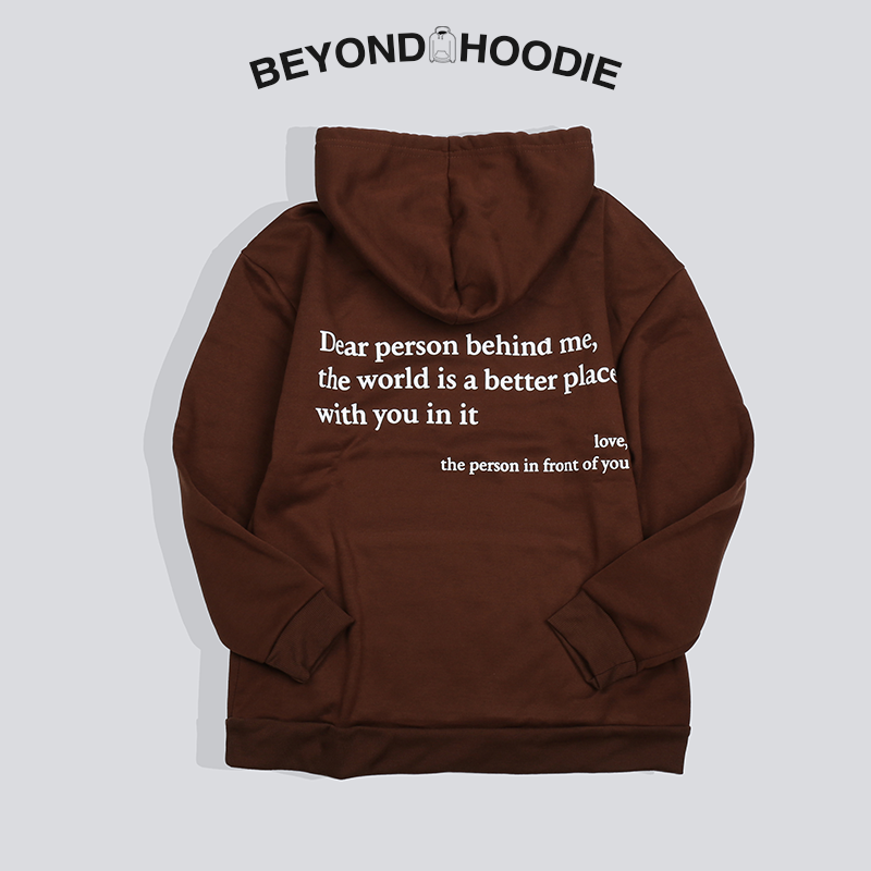 Beyond Hoodie - Dear Person Behind Me Unisex Hoodie