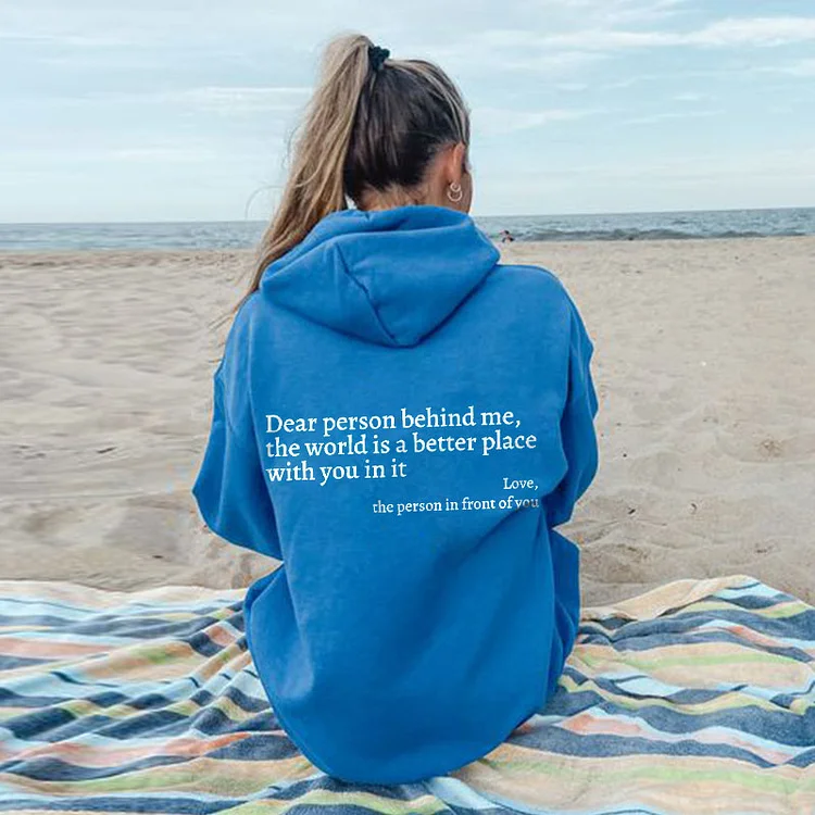 Dear Person Behind Me Unisex Hoodie