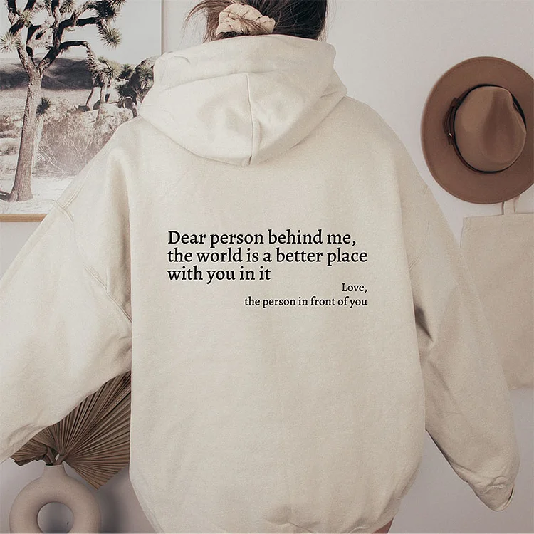 Dear Person Behind Me Unisex Hoodie