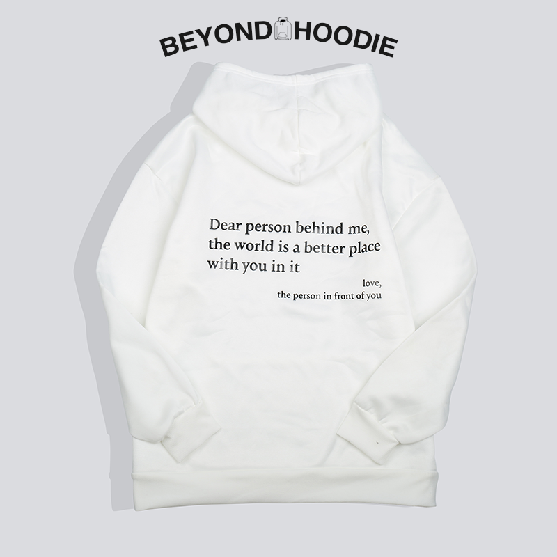 Beyond Hoodie - Dear Person Behind Me Unisex Hoodie