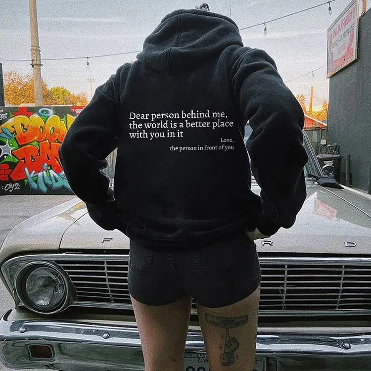 Dear Person Behind Me Unisex Hoodie