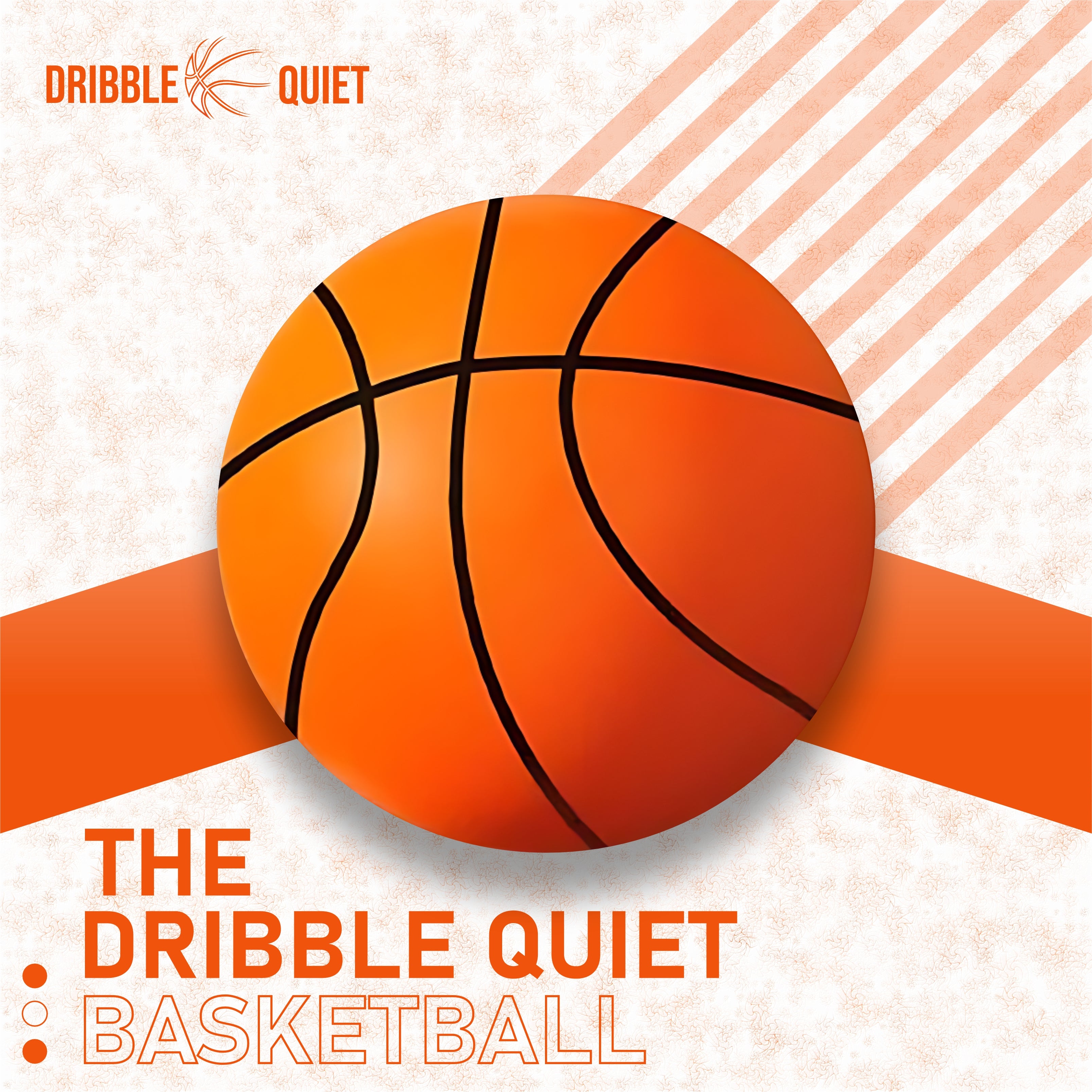 DRIBBLEQUIET