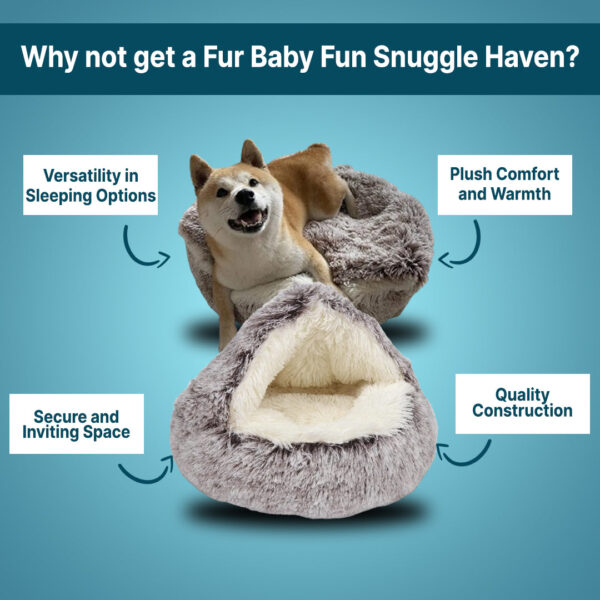 Fur Baby Fun Snuggle Haven