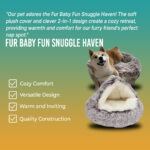 Fur Baby Fun Snuggle Haven