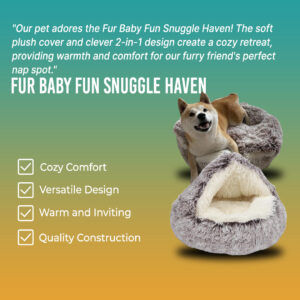 Fur Baby Fun Snuggle Haven