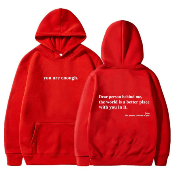 You are enough. Hoodie